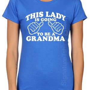 This Lady is going to be a Grandma Womens T shirt New Grandma Valentine's Day Gift Mother's Day Gift shower shirt Grandma to be Tee shirt image 4