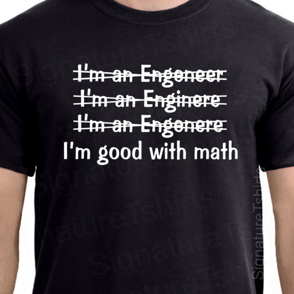 Engineer Mens T-shirt Good With Math tshirt shirt funny typography Womens Husband gift idea College Valentines Day Gift Graduation Tee shirt