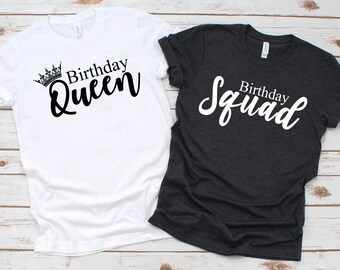 Birthday Party Shirts, Birthday Queen Shirt, Birthday Squad Shirt, 20th 30th Birthday Shirt,  40th Birthday Shirt, 50th Birthday Matching