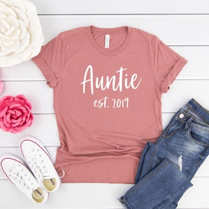 Auntie Shirt, Auntie Gift, Auntie Established Shirt, Aunt, Mothers Day Gift for Aunt, Pregnancy Announcement to Sister, Gift for Sister