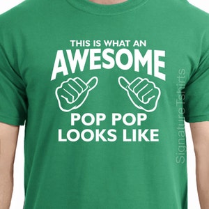 Fathers Day, Pop Pop shirt, This is what an awesome pop pop looks like, gift for grandpa, new grandpa, pop pop gift, Christmas gift tshirt image 3