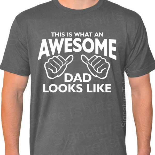 Fathers Day Gift - AWESOME DAD Mens USA Made T-shirt tshirt shirt - This Is What An Awesome Dad Looks Like - Gift idea For Dad