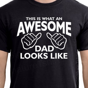 AWESOME DAD Shirt This is What an Awesome Dad Looks Like ORIGINAL gift for dad tshirt dad to be gift daddy Christmas Gift Fathers Day Gift image 3