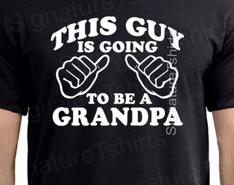 Tshirt Papy ce mec est va être un grand-père T-shirt de grossesse annonce Mens grand-parent nouvelle chemise tshirt Papy grand-père papa