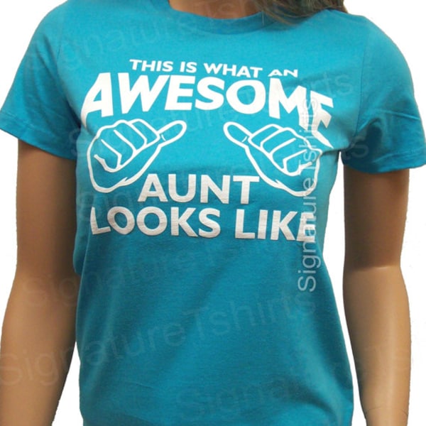 Chemise impressionnante de tante-c’est ce qu’un impressionnant tante ressemble tshirt t-shirt T-shirt femmes tshirt cadeau tante chemise T shirt bébé annonce