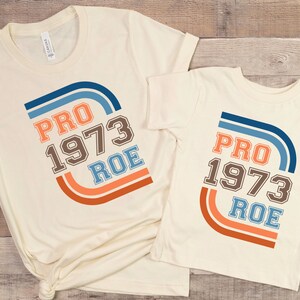 Pro Roe 1973 Retro Shirt For Women, Pro Choice Shirt, Protest Shirt, Roe V Wade Shirt, Women&#39;s Rights Shirt, Equality Shirt, Pro Roe Shirt
