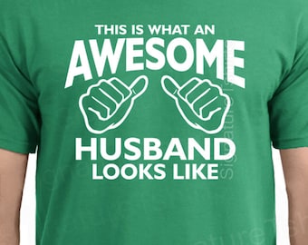 This is what an awesome husband looks like, t shirt for husband, gift for husband, anniversary gift for husband, husband gift, birthday gift