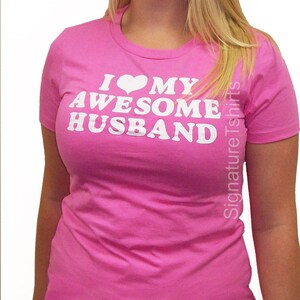Wedding Gift I Love My Awesome Husband T-shirt womens Tshirt Marriage gift Wife Gift Valentine's Day gift Cool Anniversary gift shirt Tshirt image 4