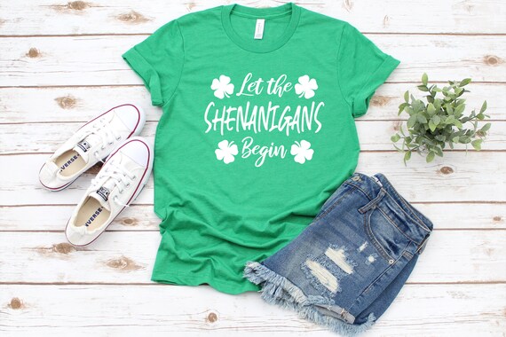 Womens Let The Shenanigans Begin Drinking St Patricks Day T-Shirt Womens Let The Shenanigans Begin Drinking St Patricks Day T-Shirt
