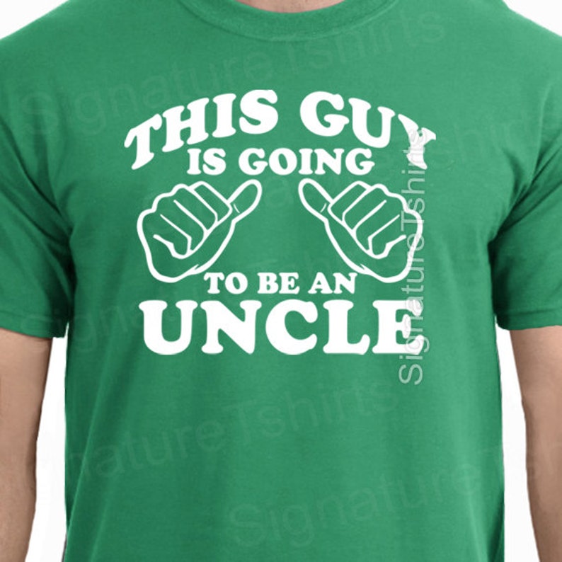 Uncle Mens T-shirt Pregnancy announcement This Guy is Going To Be an uncle Family shirt new Baby tshirt Christmas image 3