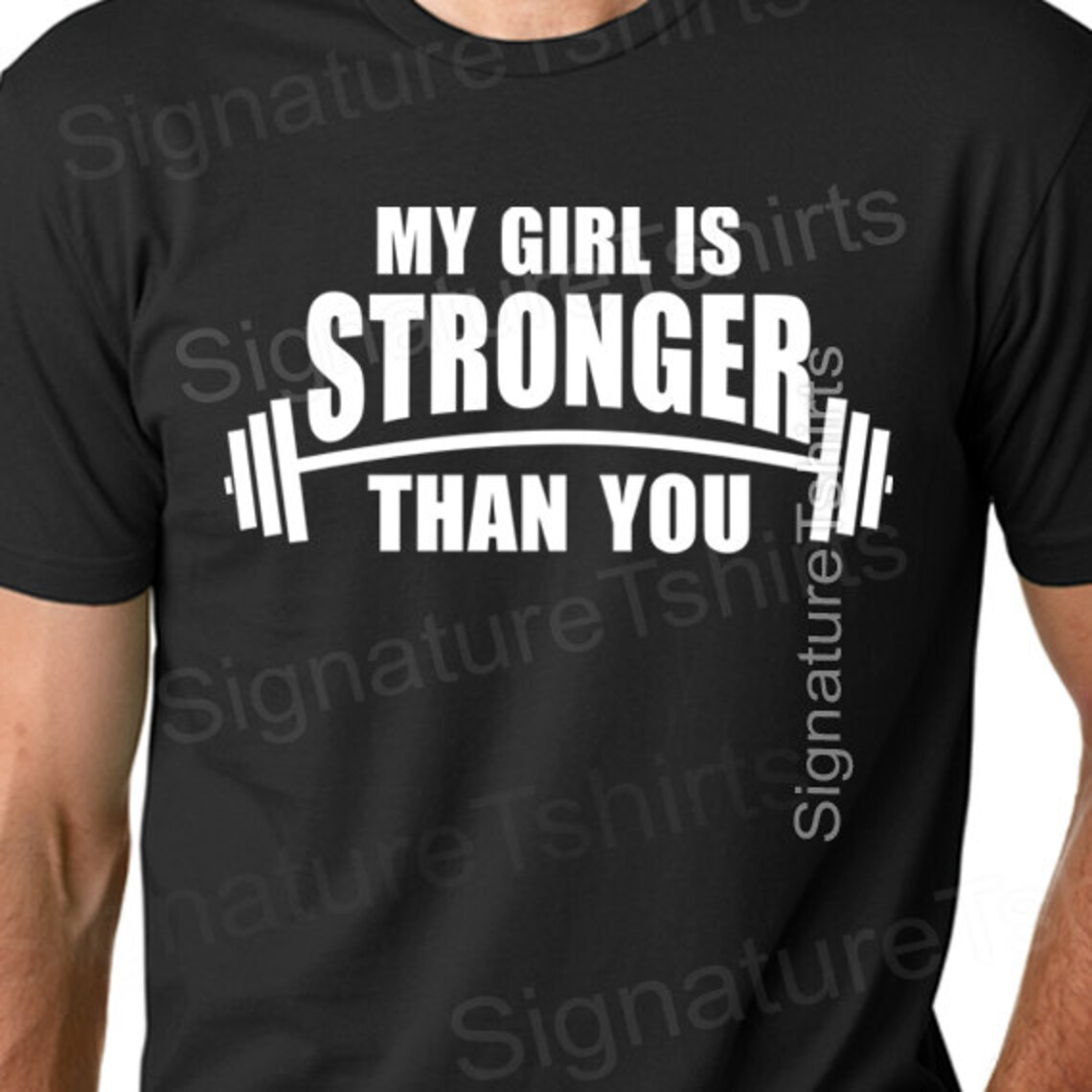 My Girl is Stronger Than You Tshirt Shirt Tshirt Christmas Etsy