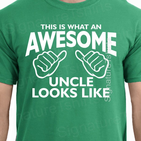Christmas Gift This is What An Awesome Uncle Looks Like T shirt gift for uncle shirt mens Family tshirt new Baby tee Holiday present shirt