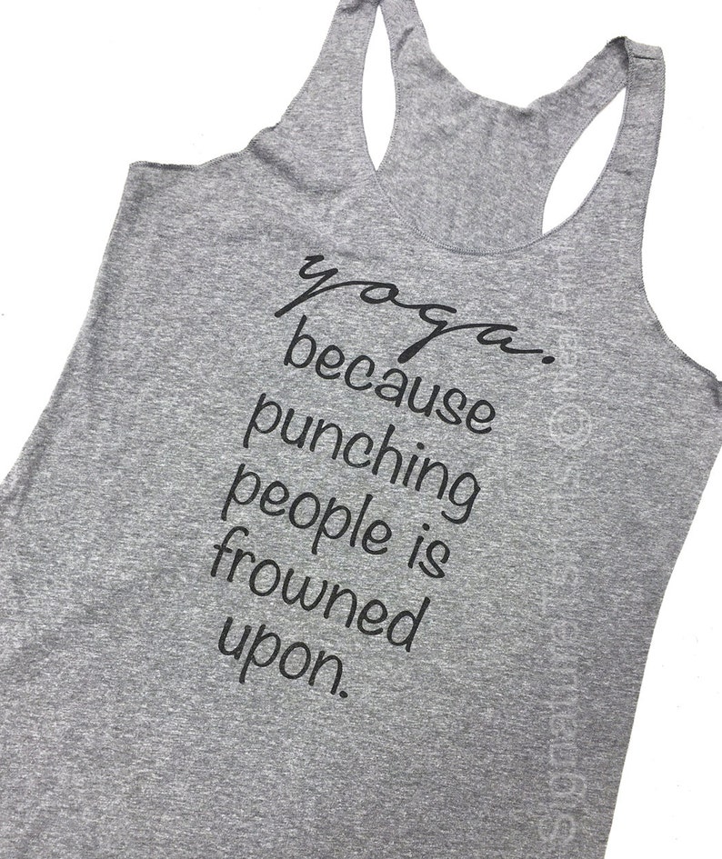 Yoga Tank Top Womens Tank Top Yoga Because Punching People - Etsy