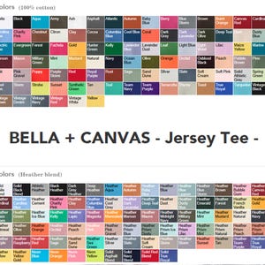 May include: Color swatches for Bella + Canvas Jersey Tee shirts, including 100% cotton and heather blend options. Colors range from White to Black, with shades like Navy, Maroon, and Teal.