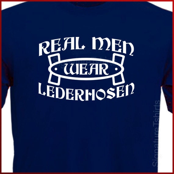 Real Men Wear Lederhosen German Mens T-shirt Oktoberfest Beer Tee Tshirt  Husband Gift Humor Drinking Party Gag -  Finland
