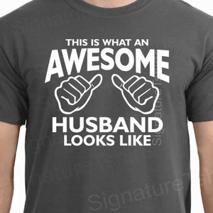 Wedding Gift for Him / New Husband Gifts / This is What an AWESOME HUSBAND Looks Like t shirt Valentines Day Gift for groom Christmas gift image 2