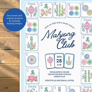 May include: A white invitation with a blue border features a Mahjong Club theme. The design includes illustrated Mahjong tiles, a pink lantern, and floral elements. Text includes "Join us for Girls Game Night!" and event details.
