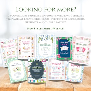 May include: A selection of printable Mahjong invitation templates. The designs showcase diverse colour schemes and themes, with text reading "Mahjong!" and "Girls Game Night." The image also includes the text "Looking for More?" and "New Styles Added Weekly!"