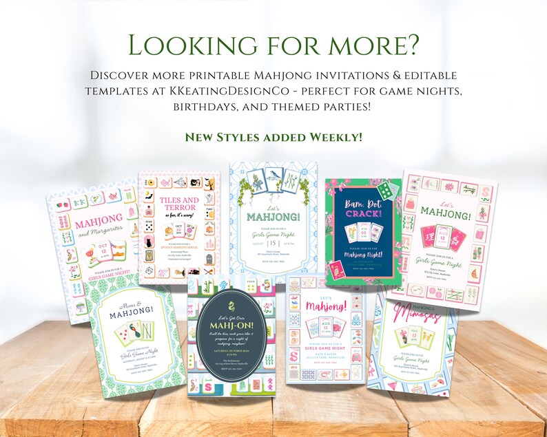 May include: A selection of printable Mahjong invitation templates. The designs showcase diverse colour schemes and themes, with text reading "Mahjong!" and "Girls Game Night." The image also includes the text "Looking for More?" and "New Styles Added Weekly!"