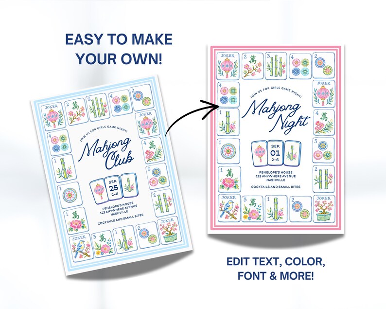 May include: Two invitations for a Mahjong game night, one in blue and one in pink. The invitations feature Mahjong tiles, floral designs, and the text "Mahjong Club" and "Mahjong Night". The text "Easy to make your own!" and "Edit text, color, font & more!" are also included.