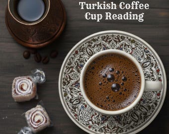 Turkish Coffee Cup Reading | Psychic Fortune Telling (Digital PDF)