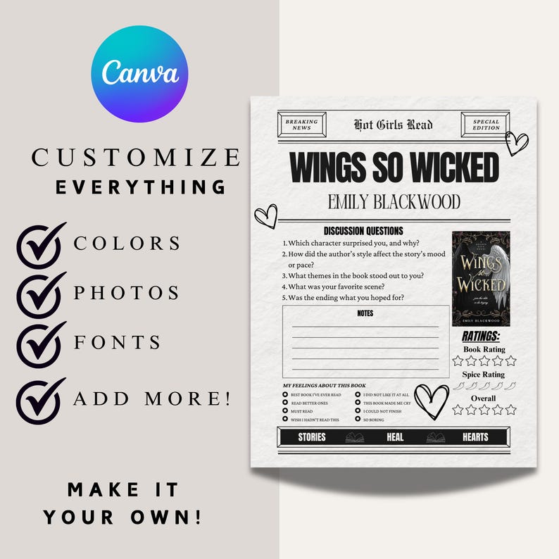 May include: Printable book club discussion guide for "Wings So Wicked" by Emily Blackwood. The guide includes discussion questions, ratings, and a section for personal feelings about the book.