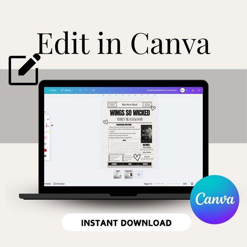 May include: A laptop screen displaying a Canva design template for a book review. The template is a black and white newspaper style design with the title "Wings So Wicked" and the author "Emily Blackwood". The template includes a section for discussion questions and a rating system. The text "Edit in Canva" and "Instant Download" are also visible on the image.