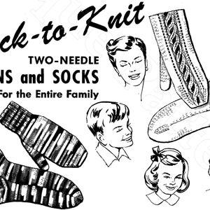 May include: Black and white illustration of a knitting pattern for mittens and socks. The text reads "Quick-to-Knit Two-Needle Mittens and Socks For the Entire Family".