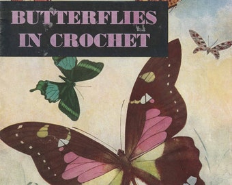 1951 Crochet Butterfly Applique Patterns, Clarks Book No 272 PDF