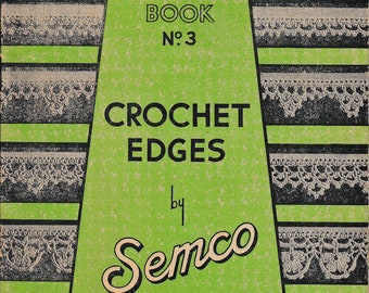 1940s Semco Crochet Book No 3, 80 Plus Crochet Edging Patterns, Digital Crochet Booklet