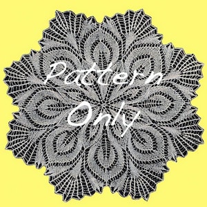 May include: Black and white crochet doily with a lacy design. The doily has a circular shape with a center point and radiating spokes. The text "Pattern Only" is superimposed on the image.