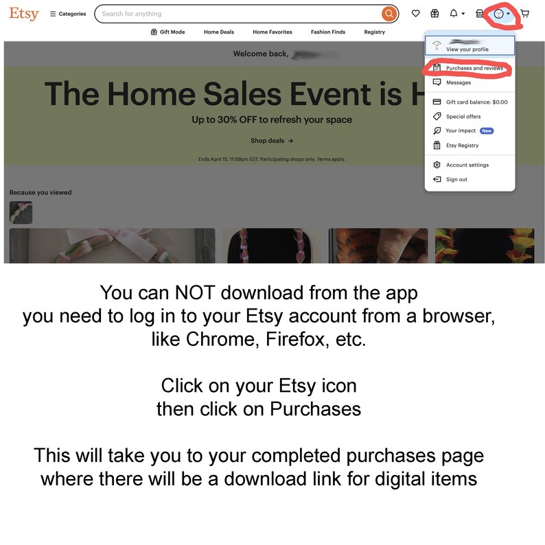 May include: Screenshot of the Etsy website showing a message that digital downloads from the Etsy app are not supported. The message instructs users to log in to their Etsy account from a web browser, such as Chrome or Firefox, and then click on the Purchases tab to access their digital downloads.