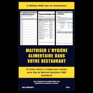 Może przedstawiać: Żółty i granatowy plakat z tekstem w języku francuskim. Zawiera procedury dotyczące odczytów temperatury, czyszczenia i kontroli towarów. Tytuł brzmi "MAITRISER L'HYGIÈNE ALIMENTAIRE DANS VOTRE RESTAURANT". Od RSPK University, 2024.