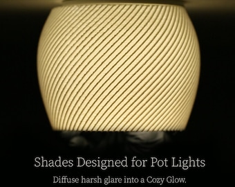 Pot Light Shade - Contortovino - Anti-Glare, Removable