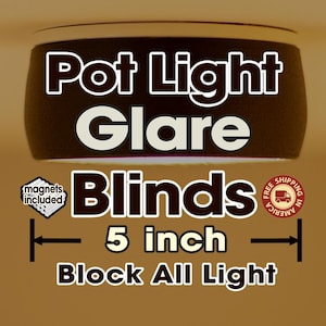5" Pot Light Glare Blinds: TV Glare Reduction