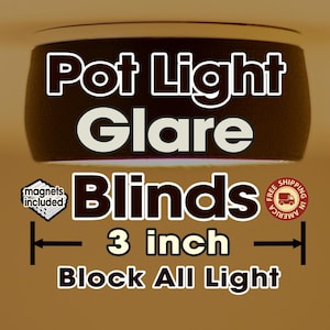 3" Black Pot Light Blinds for TV Glare Reduction