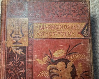 Antique 1885 Marmondale Poems Book Victorian Decorative Cloth Bound