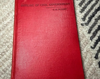 Libro antiguo de gobierno civil de 1894, C.D. Higby, tapa dura de tela roja antigua.