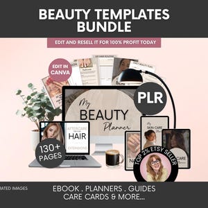 May include: A digital beauty templates bundle featuring a computer monitor and laptop displaying My Beauty Planner, hair extension aftercare, and skincare guides. Includes 130+ pages, PLR branding, and Canva editability with a desk lamp and coffee mug.