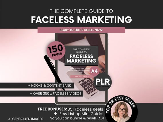 The Complete Guide To Faceless Digital Marketing Ebook with PLR and MRR, Learn and Resell Done-For-You Faceless Marketing Course