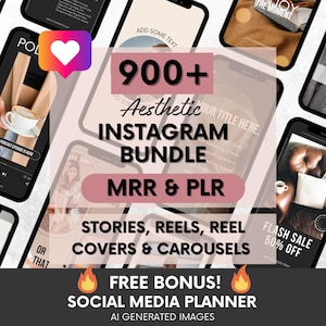 May include: A digital collection of 900+ aesthetic Instagram templates including stories, reels, reel covers, and carousels with MRR and PLR rights. The bundle features a social media planner bonus and displays various mobile phone screen layouts.