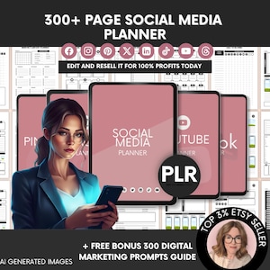 May include: A 300+ page social media planner digital product featuring a pink cover with the text Social Media Planner and PLR. The set includes various planning templates, social media branding sheets, and a bonus digital marketing prompts guide.