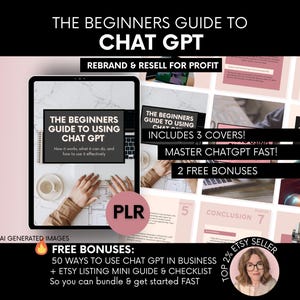 The Beginners Guide to ChatGPT Ebook with Master-Resell-Rights, ChatGPT Book for Business, ChatGPT PLR AI Guide to Resell on Etsy