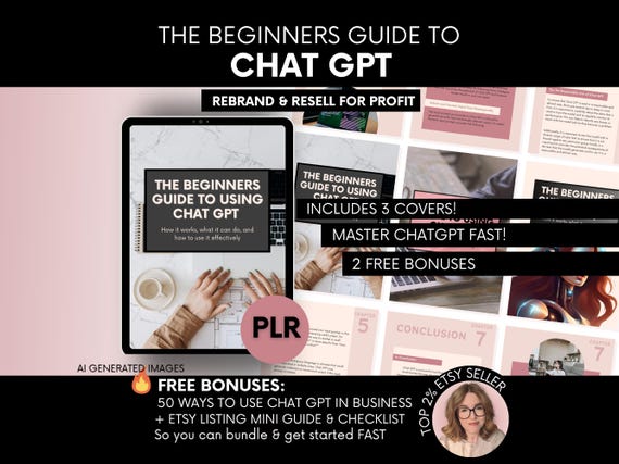 The Beginners Guide to ChatGPT Ebook with Master-Resell-Rights, ChatGPT Book for Business, ChatGPT PLR AI Guide to Resell on Etsy