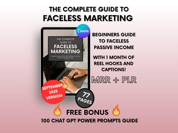 The Complete Guide To Faceless Digital Marketing Ebook with PLR and MRR, Learn and Resell Done-For-You Faceless Marketing Course
