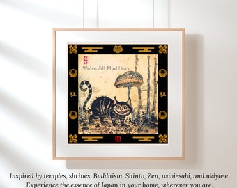 Alice in Wonderland Ukiyo-e Art Cheshire Cat Japanese Woodblock Print We Are All Mad Here Quote Poster Vintage Style Wall Decor Fantasy gift