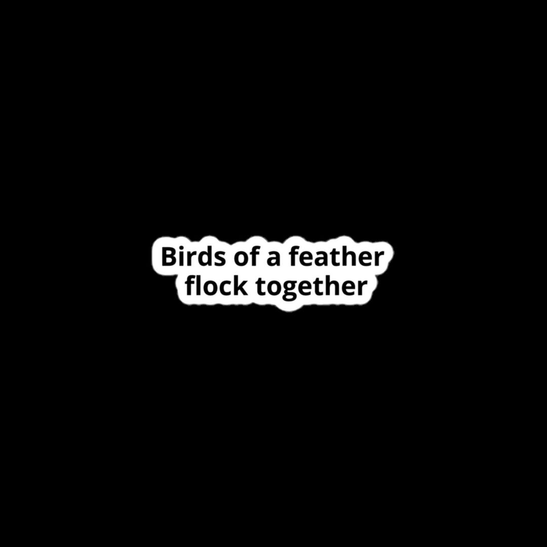 Birds Of A Feather Flock Together Sticker Etsy birds-of-a-feather-flock-together-sticker-etsy