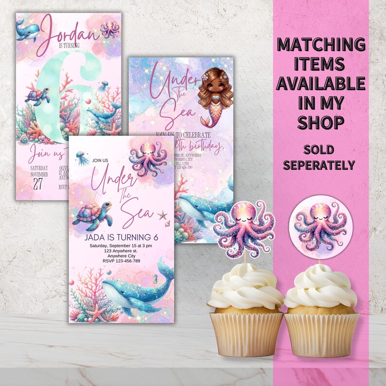 Collection of matching Under the Sea-themed party items available for purchase, including invitations, a mermaid-themed card, cupcake toppers, and other customizable designs. Text highlights ‘Matching Items Available in My Shop - Sold Separately.