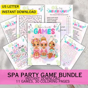 May include: A spa party game bundle with 11 games and 30 coloring pages. The image features various printable games, including a maze, word puzzle, and "Never Have I Ever." The central image shows three cartoon girls in spa attire. Text includes "US LETTER" and "INSTANT DOWNLOAD."