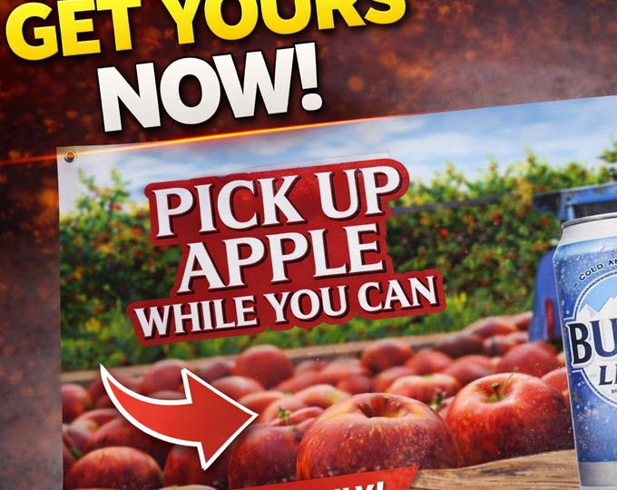 Busch Light Apple Banner 24x36 Pick Up Apple While You Can Beer Banner Mancavedecor Garage Bar Decor